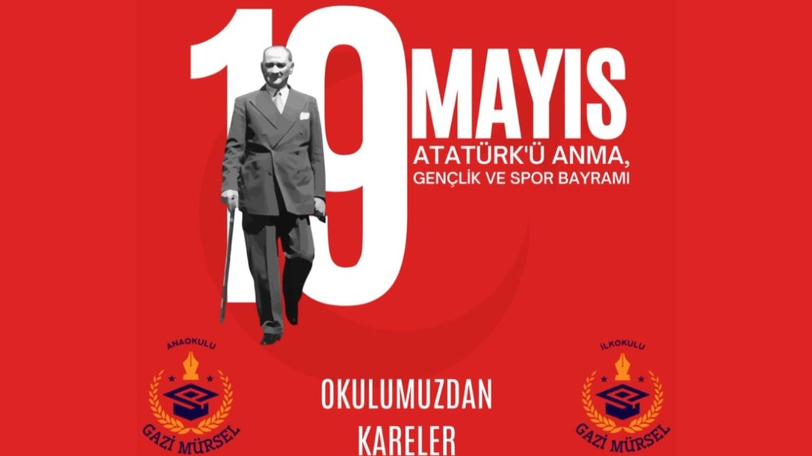 19 Mayıs Atatürk'ü Anma, Gençlik ve Spor Bayramı